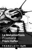 Cover-Bild zum Titel 'La Metamorfosis / Przemiana' von 'Franz Kafka'