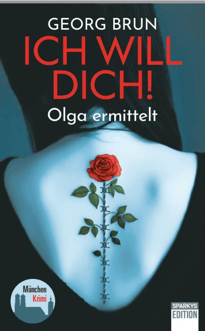Ich will Dich! - Georg Brun