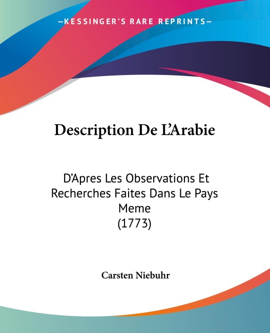 Description De L'Arabie - Carsten Niebuhr