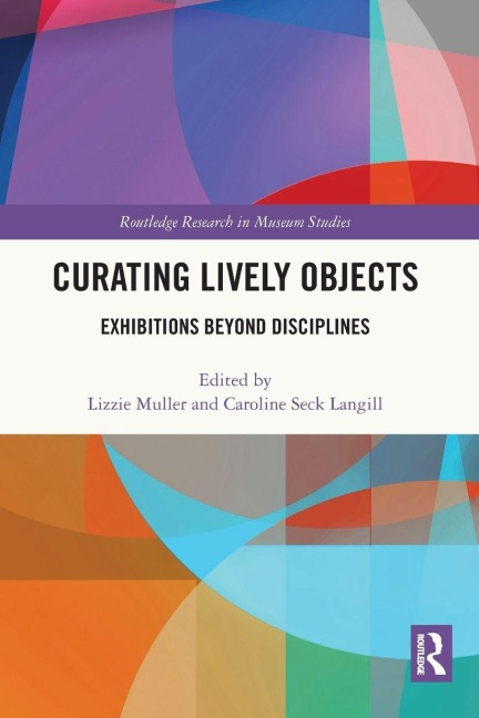 Curating Lively Objects - 