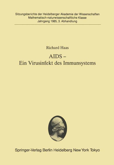AIDS - Ein Virusinfekt des Immunsystems - Richard Haas