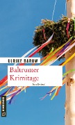 Cover-Bild zum Titel 'Baltrumer Krimitage' von 'Ulrike Barow'