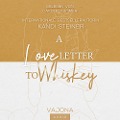Cover-Bild zum Titel 'A Love Letter To Whiskey' von 'Kandi Steiner'