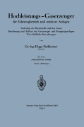 Cover-Bild zum Titel 'Hochleistungs-Gaserzeuger für Fahrzeugbetrieb und ortsfeste Anlagen' von 'Hugo Finkbeiner'