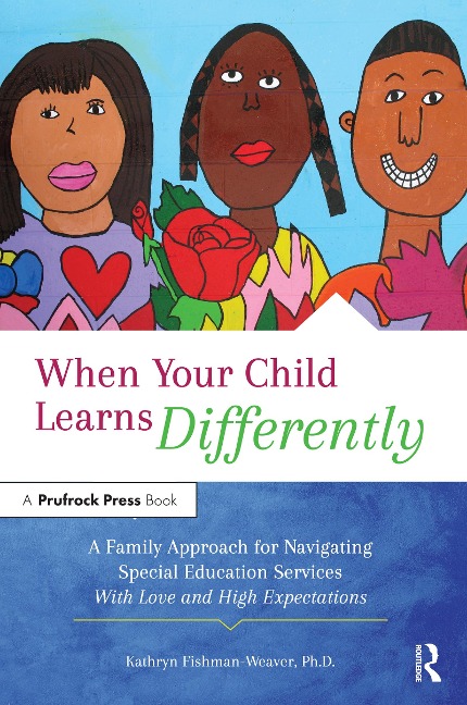 When Your Child Learns Differently - Kathryn Fishman-Weaver