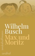 Cover-Bild zum Titel 'Max und Moritz' von 'Wilhelm Busch'