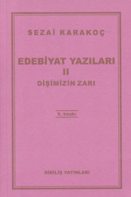 Edebiyat Yazilari 2 - Disimizin Zari - Sezai Karakoc