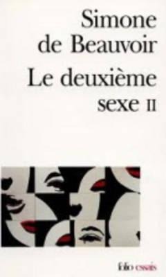 Le Deuxième Sexe 2 - Simone de Beauvoir