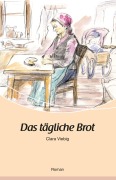 Cover-Bild zum Titel 'Das tägliche Brot' von 'Clara Viebig'