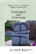 Cover-Bild zum Titel 'Sterblichkeit und Erinnerung' von ''