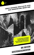 Cover-Bild zum Titel 'Die besten Geistergeschichten' von 'Fjodor M. Dostojewski, Edgar Allan Poe, Oscar Wilde, Washington Irving, Jodocus Temme'