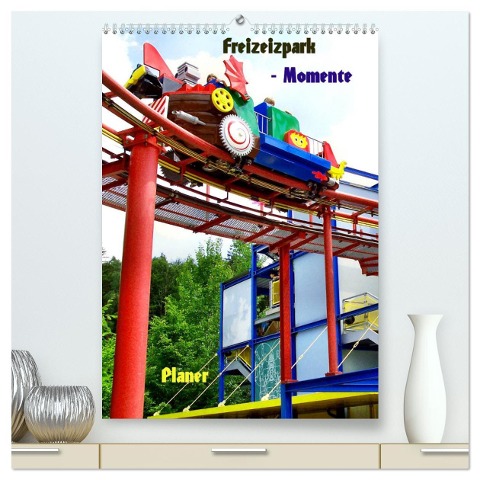 Freizeitparkmomente / Planer (hochwertiger Premium Wandkalender 2024 DIN A2 hoch), Kunstdruck in Hochglanz - Helmut Schneller