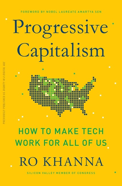 Progressive Capitalism - Ro Khanna