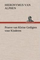 Proeve van Kleine Gedigten voor Kinderen - Hieronymus Van Alphen