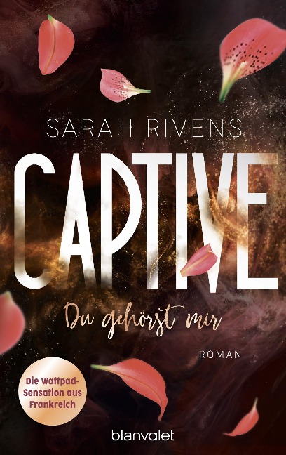 Captive - Du gehörst mir - Sarah Rivens