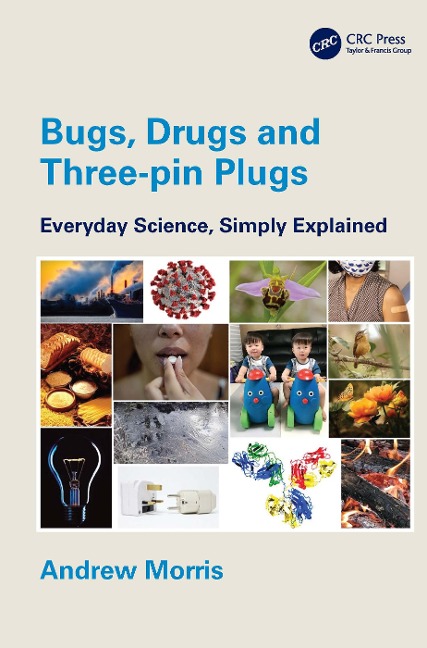 Bugs, Drugs and Three-Pin Plugs - Andrew Morris
