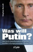 Cover-Bild zum Titel 'Was will Putin?' von 'Stephan Berndt'