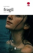Cover-Bild zum Titel 'fragil. Life is a Story - story.one' von 'Evelyn Weidner'