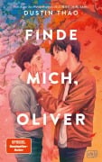 Cover-Bild zum Titel 'Finde mich, Oliver' von 'Dustin Thao'