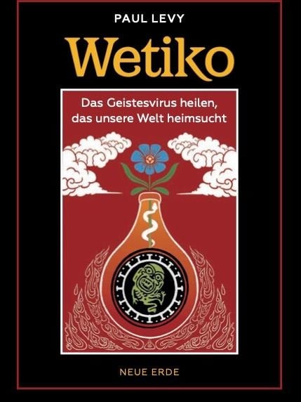 Wetiko - Paul Levy