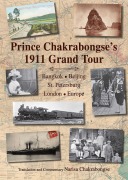 Cover-Bild zum Titel 'Prince Chakrabongse's 1911 Grand Tour' von ''