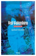 Cover-Bild zum Titel 'Yol Yakinken' von 'Sadan Sezgin'