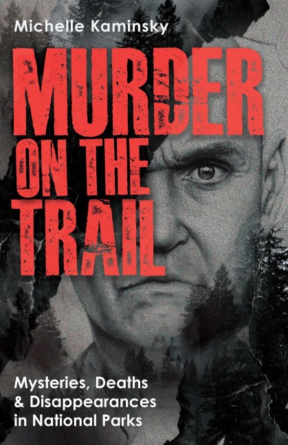 Murder on the Trail - Michelle Kaminsky