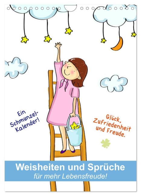 Weisheiten und Sprüche für mehr Lebensfreude! (Wandkalender 2026 DIN A4 hoch), CALVENDO Monatskalender - Rose Hurley