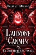 Cover-Bild zum Titel 'L'aurore carmin' von 'Mélanie Dufresne'