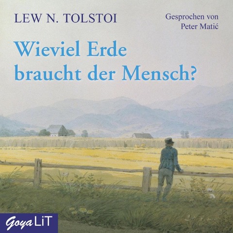 Wieviel Erde braucht der Mensch? - Leo N. Tolstoi