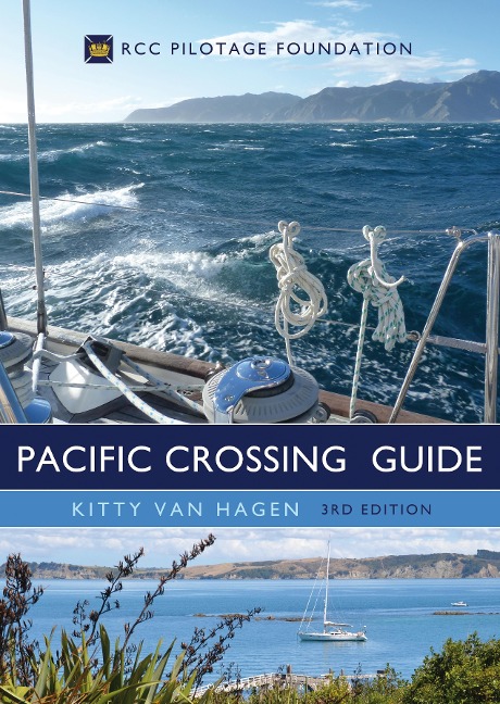 The Pacific Crossing Guide 3rd edition - Kitty Van Hagen