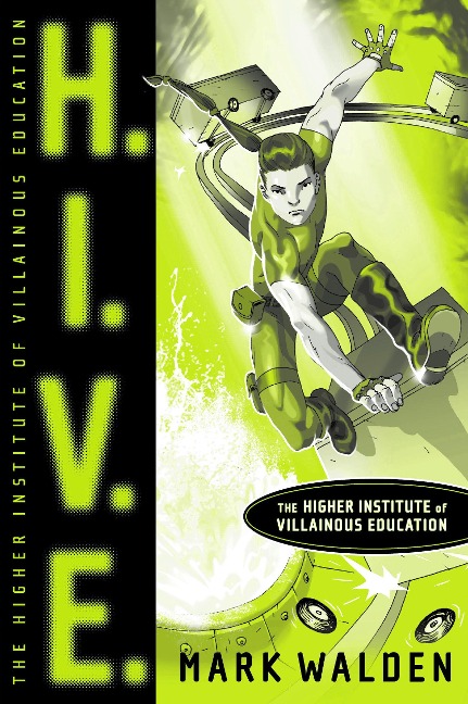H.I.V.E. - Mark Walden