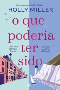 Cover-Bild zum Titel 'O que poderia ter sido' von 'Holly Miller'