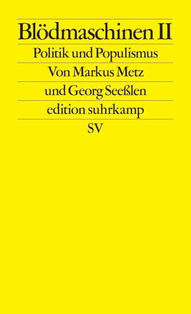 Blödmaschinen II - Markus Metz, Georg Seeßlen