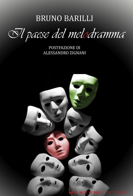 Il paese del melodramma - Bruno Barilli