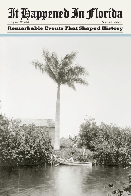 It Happened in Florida - E. Lynne Wright