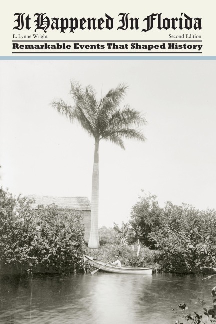 It Happened in Florida - E. Lynne Wright