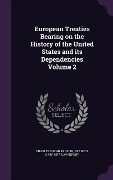 Cover-Bild zum Titel 'European Treaties Bearing on the History of the United States and its Dependencies Volume 2' von 'Charles Oscar Paullin, Frances Gardiner Davenport'
