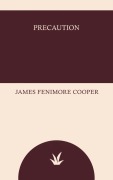 Cover-Bild zum Titel 'Precaution' von 'James Fenimore Cooper'