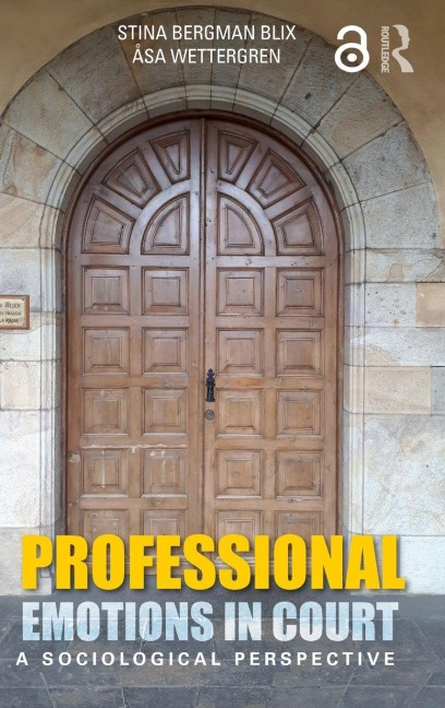 Professional Emotions in Court - Stina Bergman Blix, Åsa Wettergren