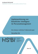 Cover-Bild zum Titel 'Implementierung von Künstlicher Intelligenz im Personalmanagement' von 'Veronika Fot'