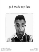 Cover-Bild zum Titel 'God Made My Face: A Collective Portrait of James Baldwin' von ''