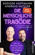 Cover-Bild zum Titel 'Die menschliche Tragödie' von 'Rüdiger Hoffmann, Andreas Hutzler'