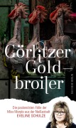 Cover-Bild zum Titel 'Görlitzer Goldbroiler' von 'Eveline Schulze'