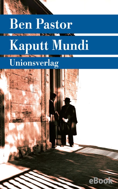 Kaputt Mundi - Ben Pastor