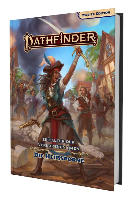 Pathfinder 2 - Zeitalter dVO: Heißsporne - James Beck, Stephanie Lundeen, Matt Morris, Jessica Redekop, Erin Roberts
