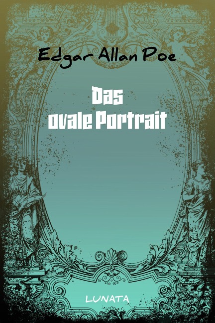 Das ovale Portrait - Edgar Allan Poe