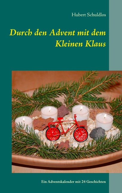 Durch den Advent mit dem Kleinen Klaus - Hubert Schuldlos