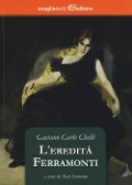 L' eredità Ferramonti - Gaetano Carlo Chelli