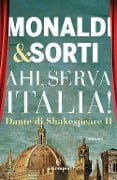 Cover-Bild zum Titel 'Ahi, serva Italia!' von 'Rita Monaldi, Francesco Sorti'